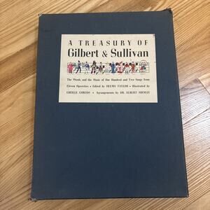 Vintage 1941 A Treasury of Gilbert & Sullivan Songs Hardcover Book In Case Fun!